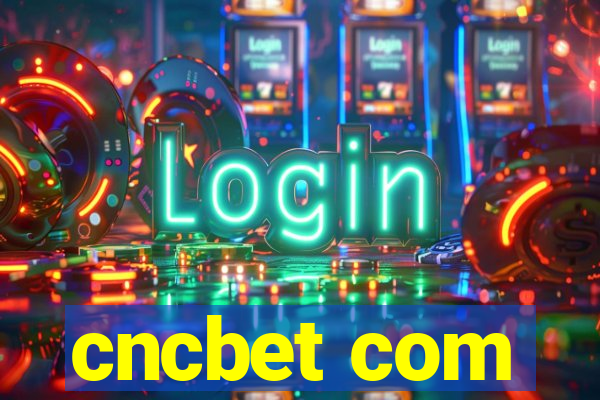 cncbet com